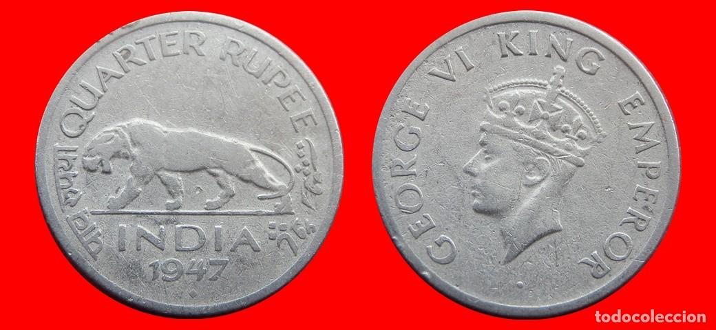 Monedas antiguas de Asia: 1/4 RUPIA 1947 INDIA BRITANICA-156529