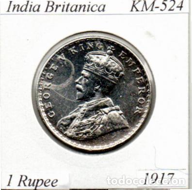 Monedas antiguas de Asia: INDIA BRITANICA 1917 (1) , 1 RUPEE, KM-524, AG, EBC; 39,95 &euro; 1