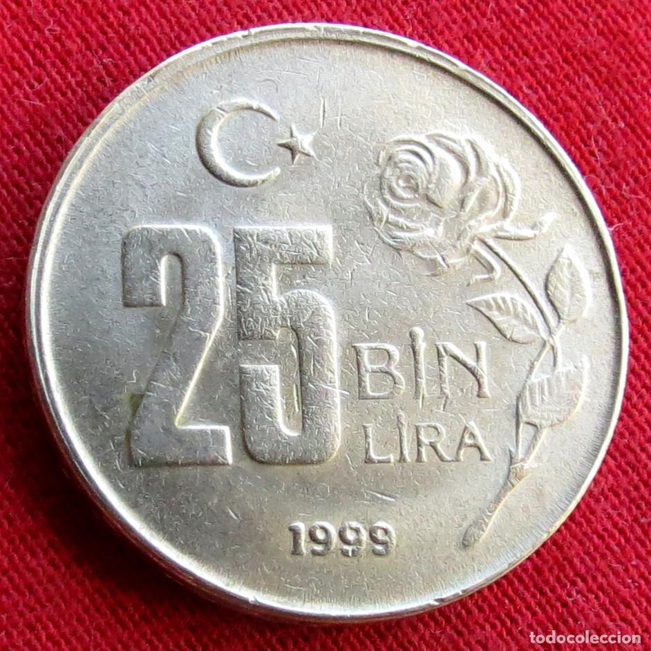 Monedas antiguas de Asia: TURQU&Iacute;A 25000 lira 25 bin 1999