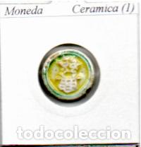 Monedas antiguas de Asia: MONEDA DE CERAMICA (1); 4,95 &euro; 1
