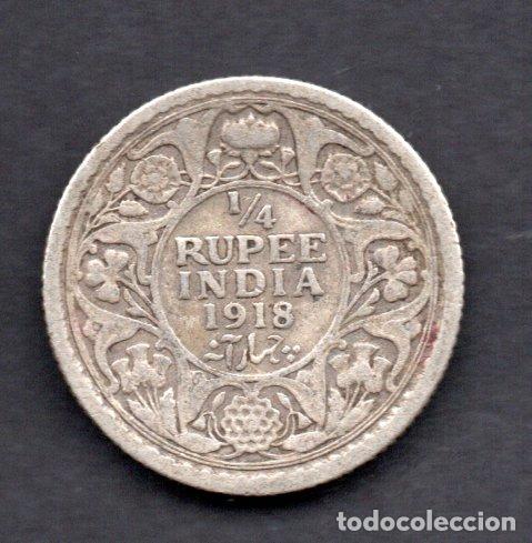 Monedas antiguas de Asia: INDIA BRITANICA - 1/4 de RUPIA de PLATA - 1918