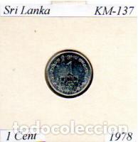 Monedas antiguas de Asia: SRI LANKA 1978, 1 CENT, KM-137, SC; 0,95 &euro; 1