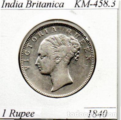 Monedas antiguas de Asia: INDIA BRITANICA 1840 , 1 RUPEE, KM-458.3, AG, MBC; 35,95 &euro; 1