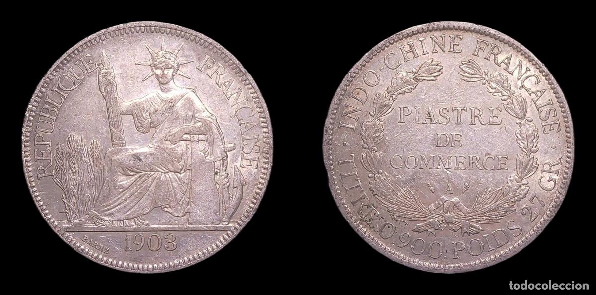 Monedas antiguas de Asia: INDOCHINA FRANCESA FRENCH INDOCHINE PIASTRE 1903
