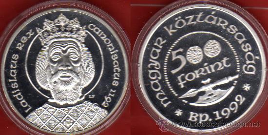Monedas antiguas de Europa: HUNGRIA 500 FORINT 1992, CANONIZACION DEL REY LADISLAO