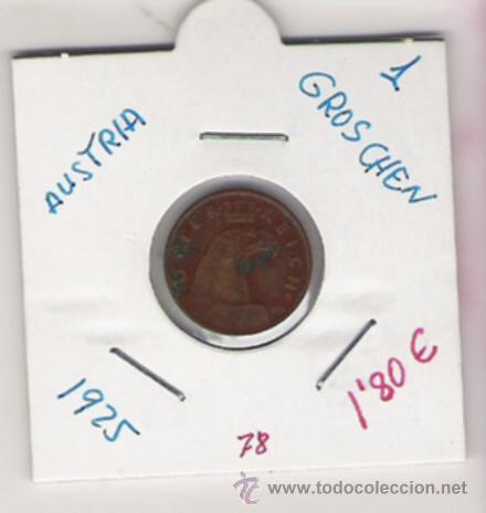 Monedas antiguas de Europa: AUSTRIA MONEDA DE 1 GROCHEN DE 1925 - Foto 1