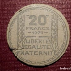 Monedas antiguas de Europa: CARTÓN MONEDA - FRANCIA - 20 FRANCS - AÑO 1929 - 35 MM. DE DIÁMETRO - SIN DETERMINAR POR COMPLETO