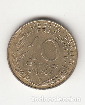 Monedas antiguas de Europa: FRANCIA. 10 C&Eacute;NTIMOS. 1976. SIN CIRCULAR. - Foto 1