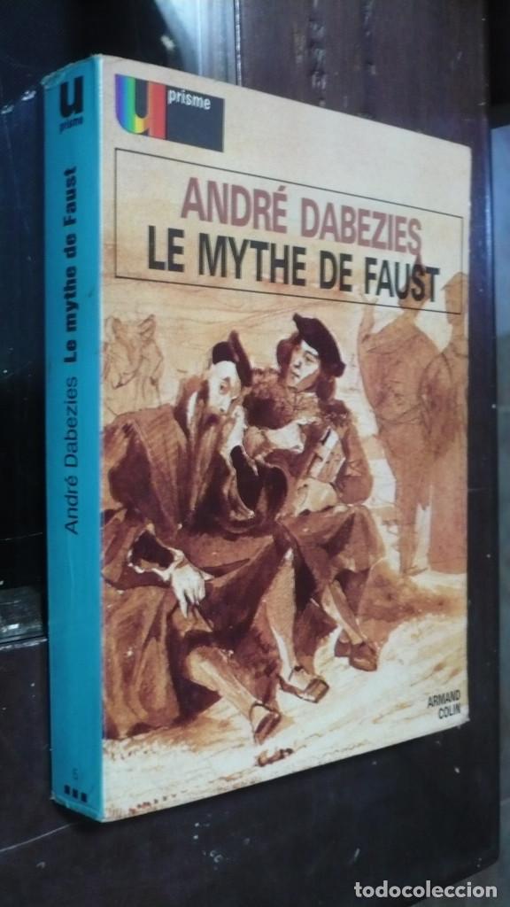 Monedas antiguas de Europa: Le Mythe de Faust, Andr&eacute; Dabexies, en franc&eacute;s.