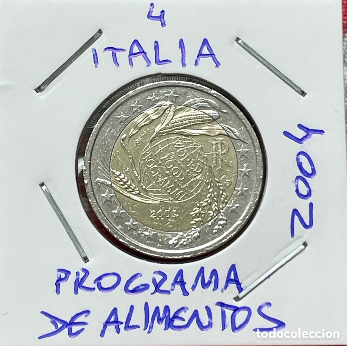 Monete antiche di Europa: 4 Moneda 2 &euro; Italia 2004 50 Aniv Programa Mundial de Alimentos