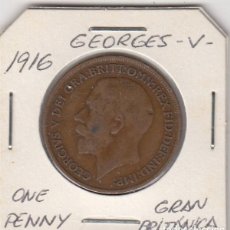 Monedas antiguas de Europa: ANTIGUA Y ESCASA MONEDA - GEORGES V - GRAN BRITÁNICA - ONE PENNY. AÑO 1916