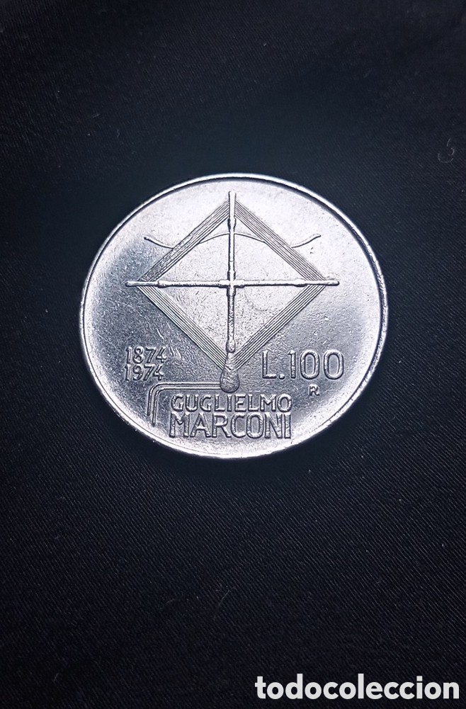 Alte M&uuml;nzen aus Europa: ITALIA 100 LIRAS 1974 CONM. MARCONI