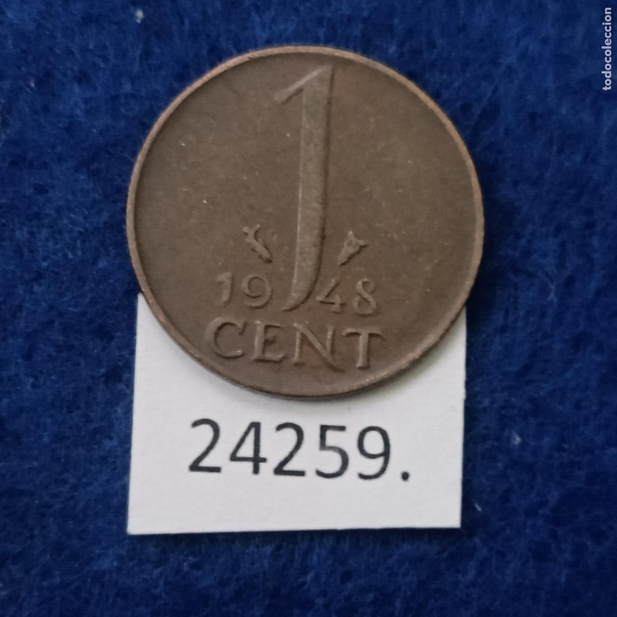 Monedas antiguas de Europa: Holanda 1 c&eacute;ntimo 1948 - Foto 2