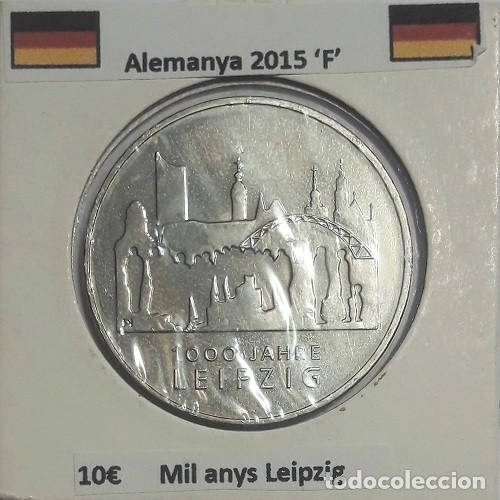 Monedas antiguas de Europa: 10 euros Alemania 2015 F 100 Aniversario Ciudad de Leipzig CU/NI