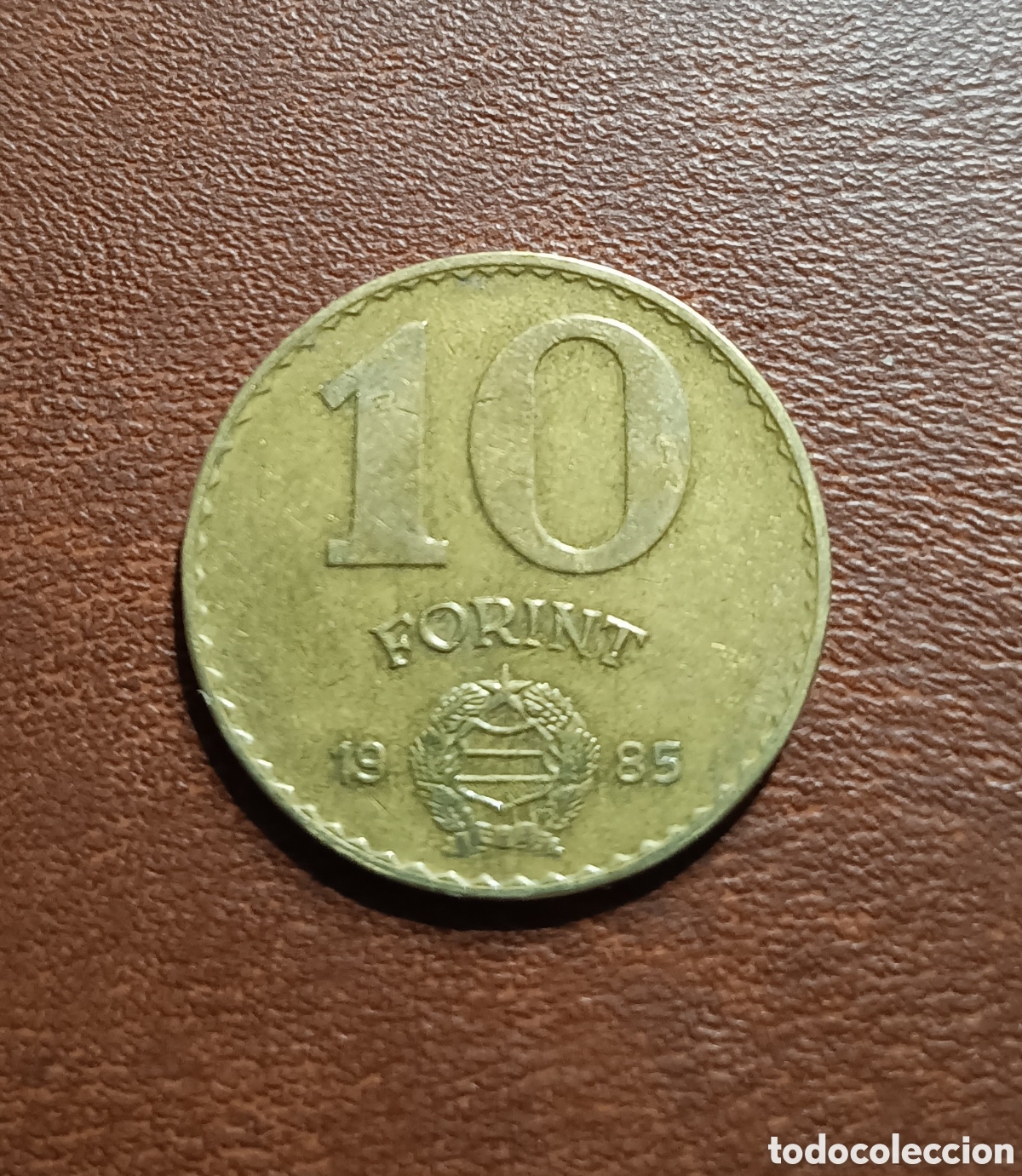 Old Coins of Europe: 10 FORINT 1985 HUNGR&Iacute;A