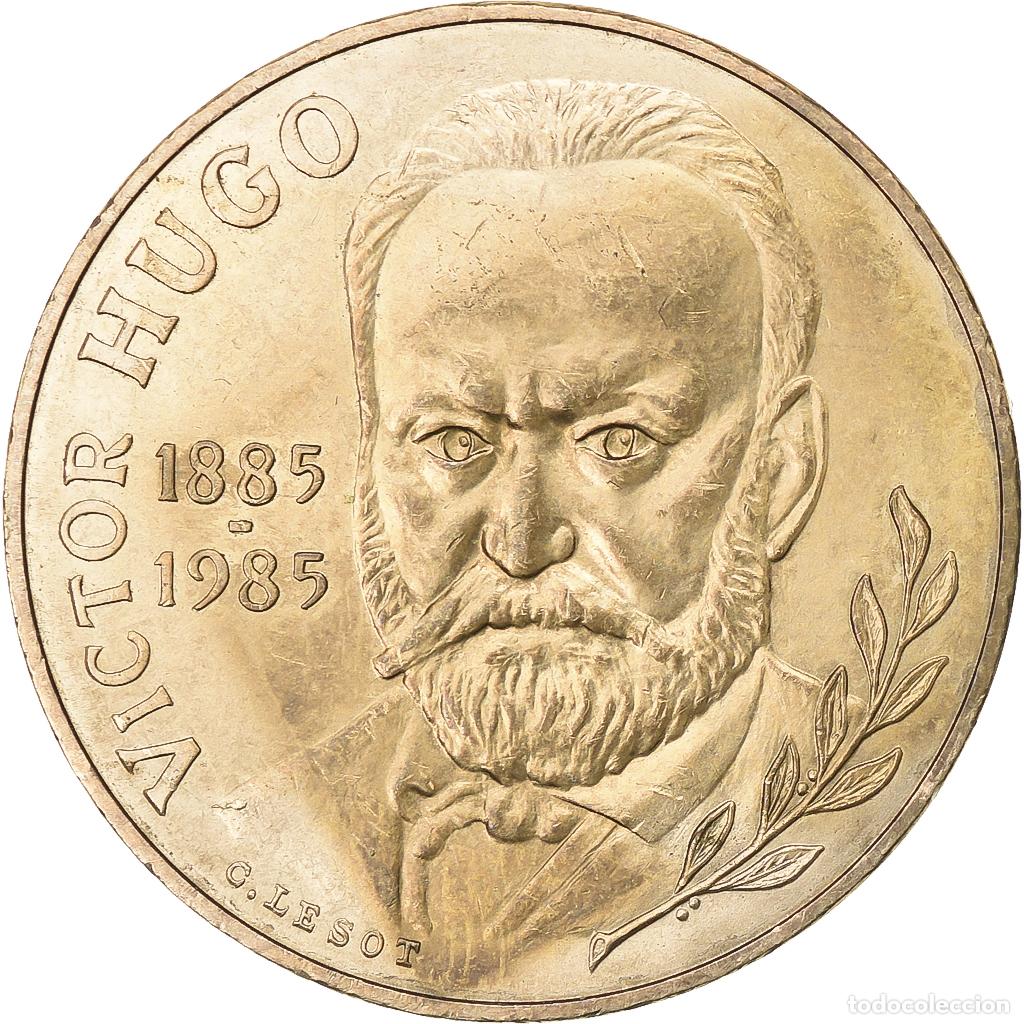 Monedas antiguas de Europa: [#199667] Francia, 10 Francs, Victor Hugo, 1985, Tranche A, N&iacute;quel - bronce, EBC