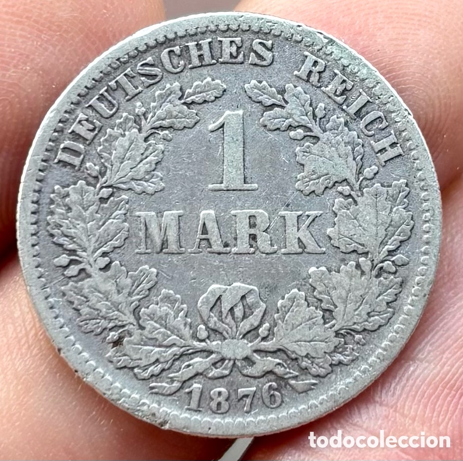 Monnaies anciennes de Europe: Moneda PLATA ALEMANIA 1 Marco 1876-F. Mark