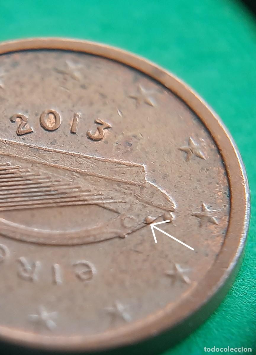 Monedas antiguas de Europa: (ERROR-IRLANDA)(2013) 1 C&Eacute;NTIMO CON ERROR. EXCESO DE METAL - Foto 10