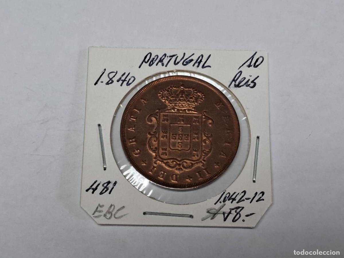 Monedas antiguas de Europa: 10 REIS de 1840 KM 481 PORTUGAL en EBC