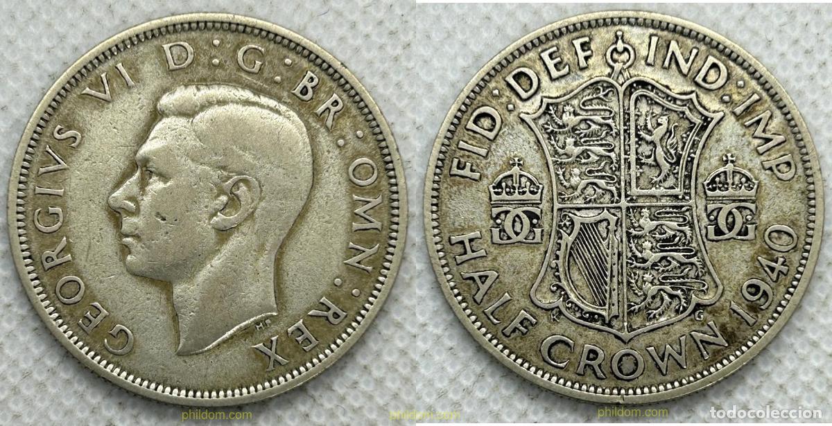 Monedas antiguas de Europa: 3681 GRAN BRETA&Ntilde;A 2023 GEORGE VI 1940 UNITED KINGDOM & BRITISH INDIA HALF CROWN