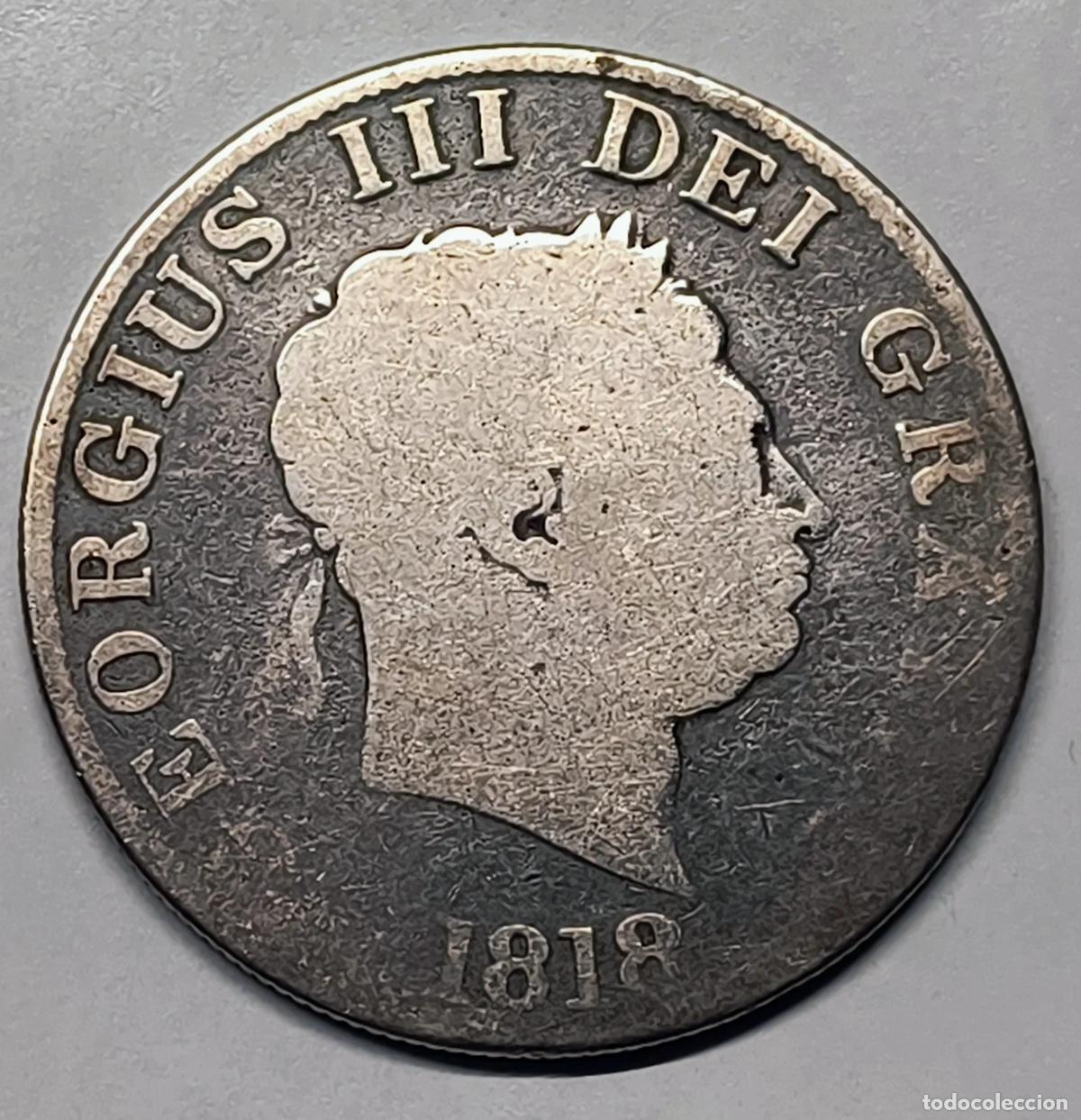 Monedas antiguas de Europa: Media Corona Reino Unido 1818 - Jorge III