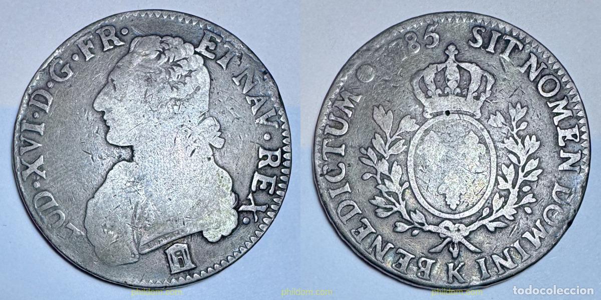 Monedas antiguas de Europa: 4823 FRANCIA 1785 LUIS XVI 1785 1 ECU K BURDEOS
