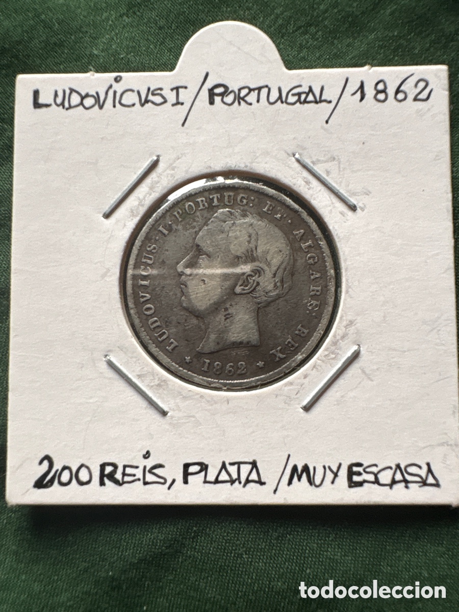 Monedas antiguas de Europa: Moneda 200 reis de plata 1862 Portugal (A5)