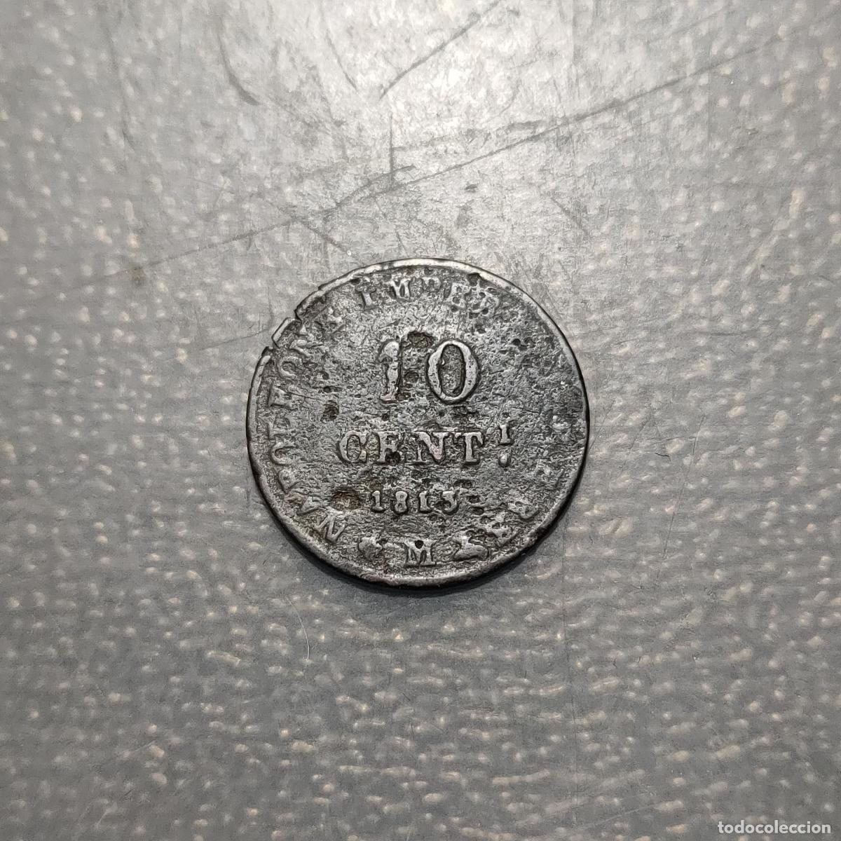 Monedas antiguas de Europa: ITALIA NAPOLEON BONAPARTE 10 CENTESIMI 1813 M MILAN
