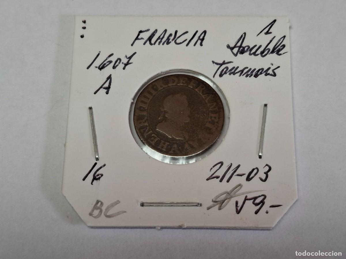 Monedas antiguas de Europa: 1 DOUBLE TOURNOIS 1607 A KM 16 FRANCIA en BC