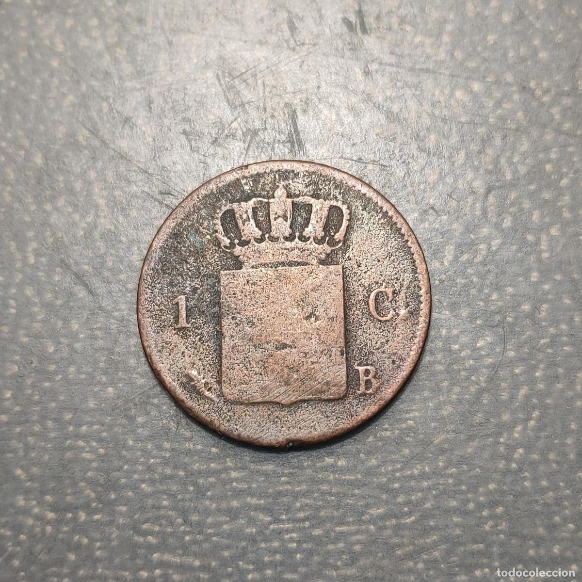 Monedas antiguas de Europa: NETHERLANDS PAISES BAJOS 1 CENT 1826 B ESCASA SCARCE