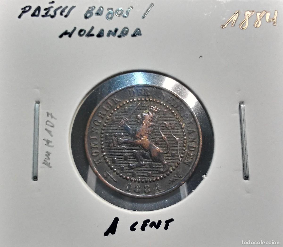 Monedas antiguas de Europa: PA&Iacute;SES BAJOS / HOLANDA 1 C&Eacute;NTIMO / CENT 1884 KM#107 MBC.