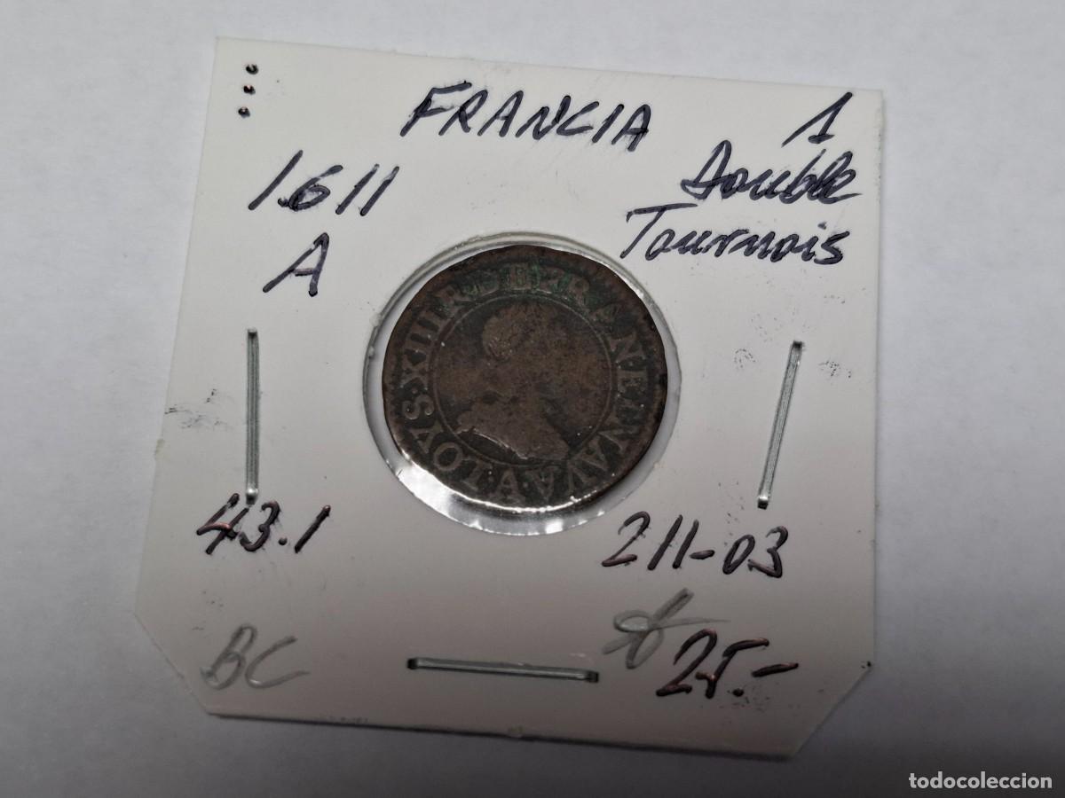 Monedas antiguas de Europa: 1 DOUBLE TOURNOIS de 1611 A KM 43.1 FRANCIA en BC