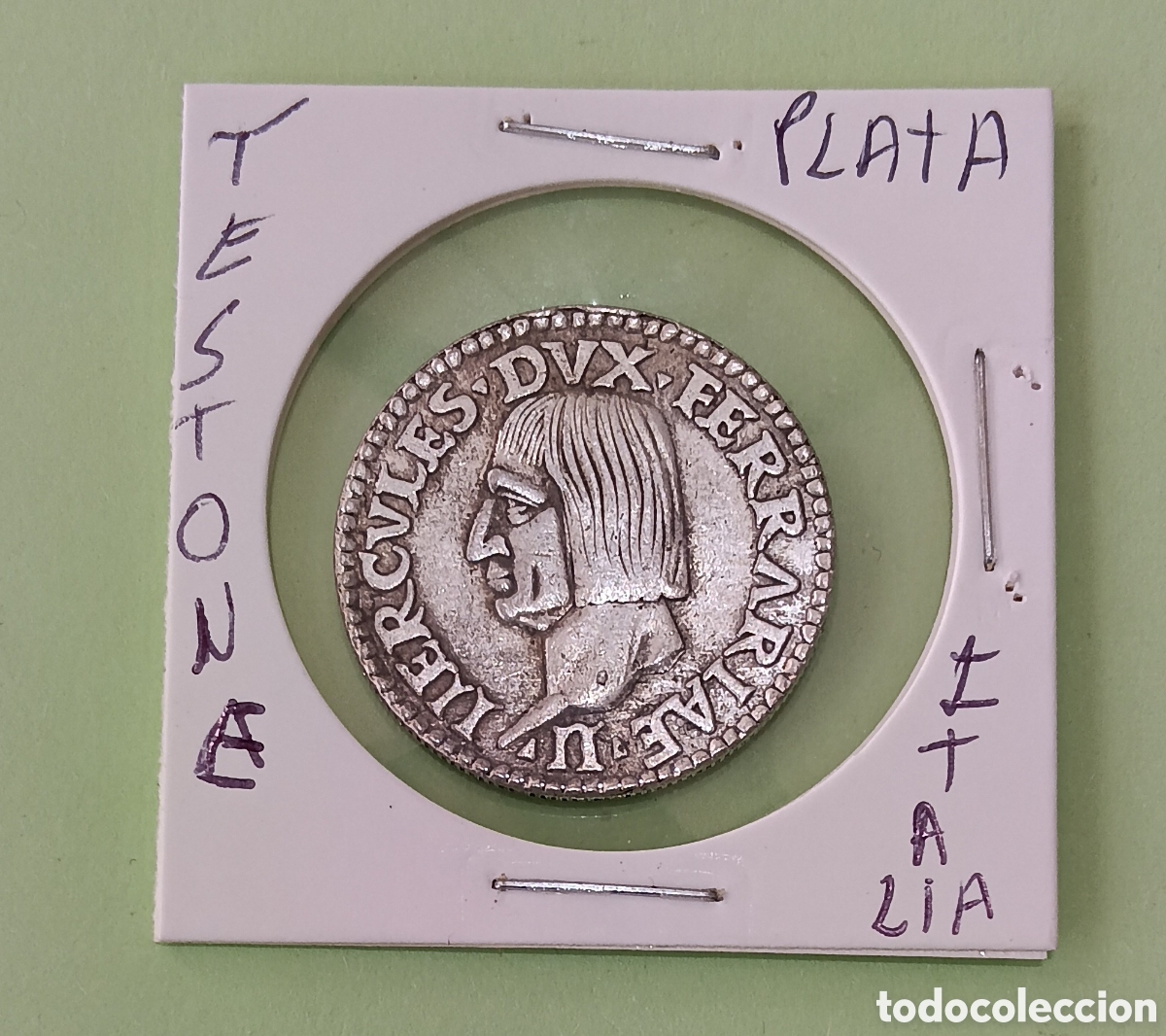 Monedas antiguas de Europa: Moneda Testone de Plata Italia. Env&iacute;o asegurado atraves de Todocolecci&oacute;n.