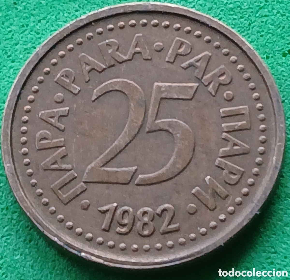 Monedas antiguas de Europa: Yugoslavia 25 para 1982 km#84
