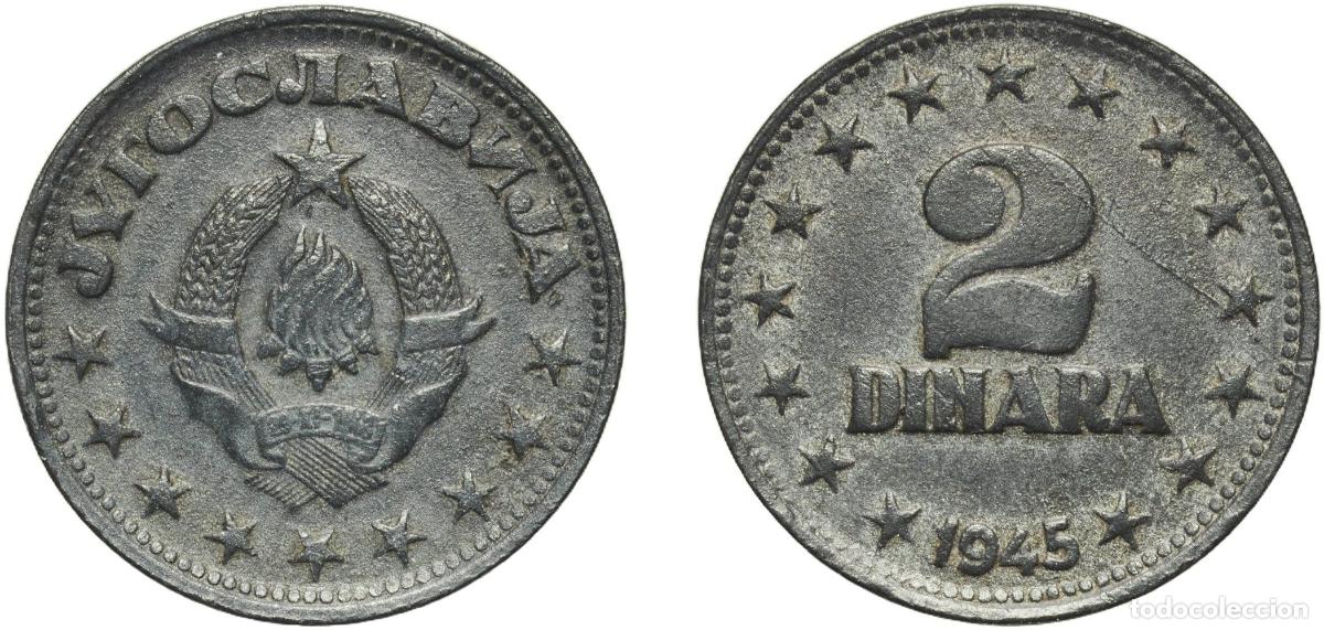 Monedas antiguas de Europa: Yugoslavia Democratic Federal 1945 2 Dinara Zinc (97,5 % Zn) Belgrade Mint (70000000) 4g AU KM 27