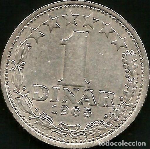 Monedas antiguas de Europa: YUGOSLAVIA 1965 - 1 DINAR - KM 47- CIRCULADA