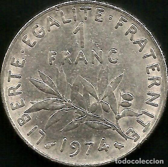 Monedas antiguas de Europa: FRANCIA 1974 - 1 FRANC - KM 925.1 - CIRCULADA