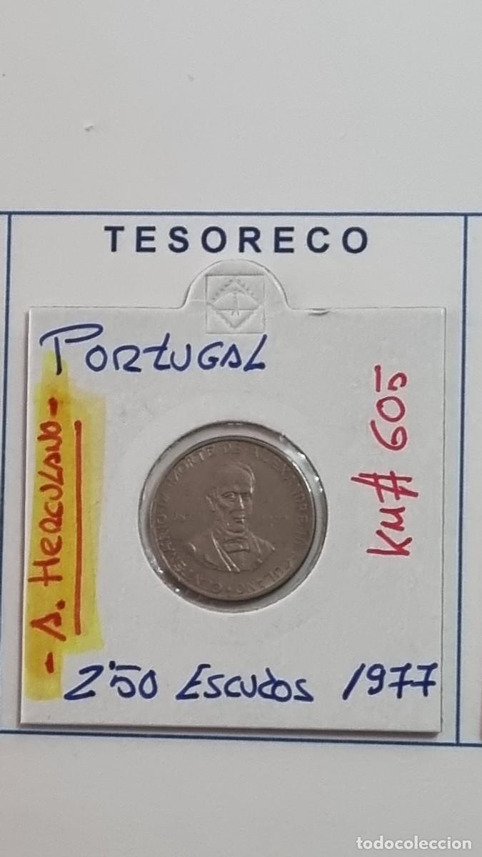 Monedas antiguas de Europa: PORTUGAL: MONEDA DE 2,50 ESCUDOS 1977 &rdquo;A. Herculano&rdquo; - KM#605 - Ref.: 052