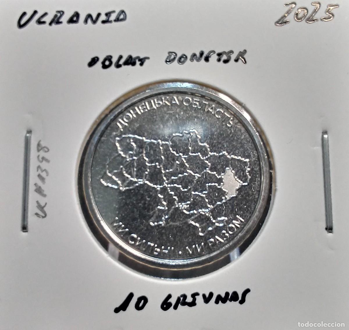 Monedas antiguas de Europa: UCRANIA 10 GRIVNAS 2025 UC#1398 SC UNC OBLAST DONETSK.