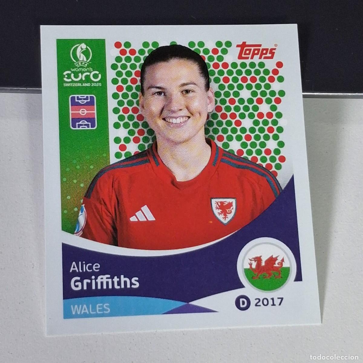 Monedas antiguas de Europa: B4 279 ALICE GRIFFITHS GALES WALES SWITZERLAND 2025 UEFA WOMEN&acute;S EURO SUIZA TOPPS STICKERS