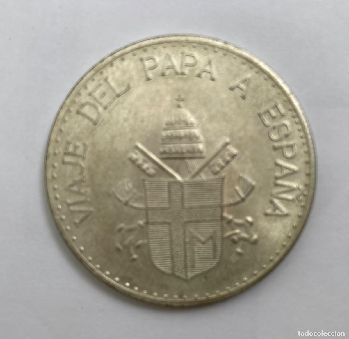Monete antiche di Europa: Moneda conmemorativa del viaje del Juan Pablo II a Espa&ntilde;a JOANNES PAULUS PONT MAX Italy