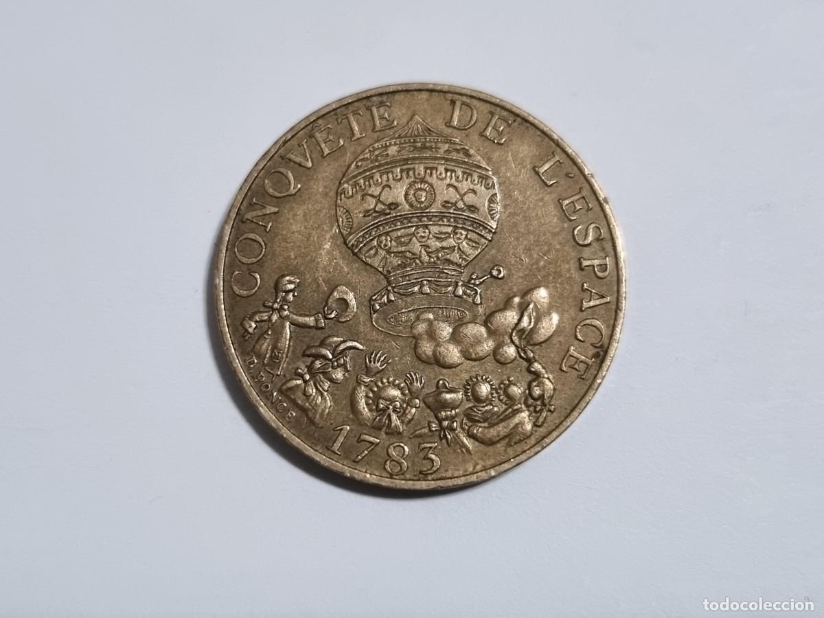 Monedas antiguas de Europa: Moneda Francesa 1783 Francia Conqvete de L&acute;Espace 10 Francos 1983 Coleccionista