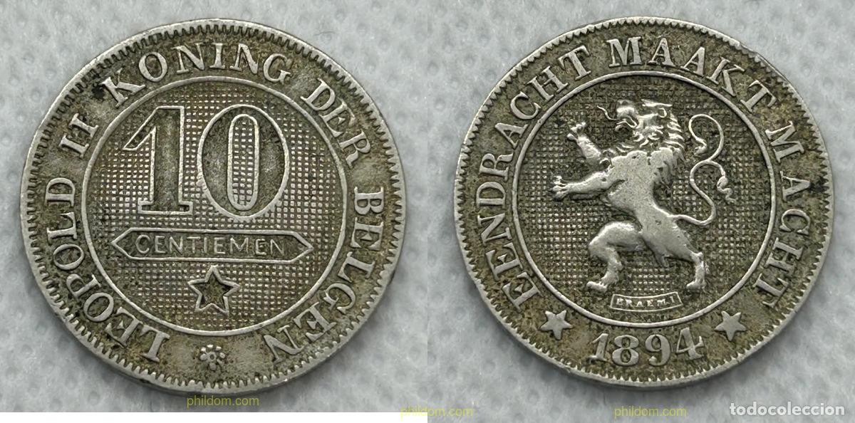 Monedas antiguas de Europa: 3722 BELGICA 1894 BELGIQUE ROYAUME DE BELGIQUE L&Eacute;OPOLD II 10 CENTIMES
