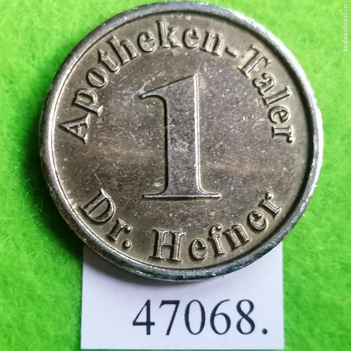 Monedas antiguas de Europa: Ficha Alemania, Hefner Taler, farmacia Dr. Hefner. Apotheke, Farmacia, Token, jet&oacute;n