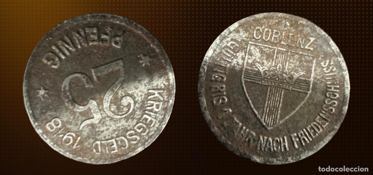 Monedas antiguas de Europa: ⚔️ MONEDA HIST&Oacute;RICA ORIGINAL &ndash; COBLENZA (COBLENZ) 25 PFENNIG KRIEGSGELD 1918 ⚔️