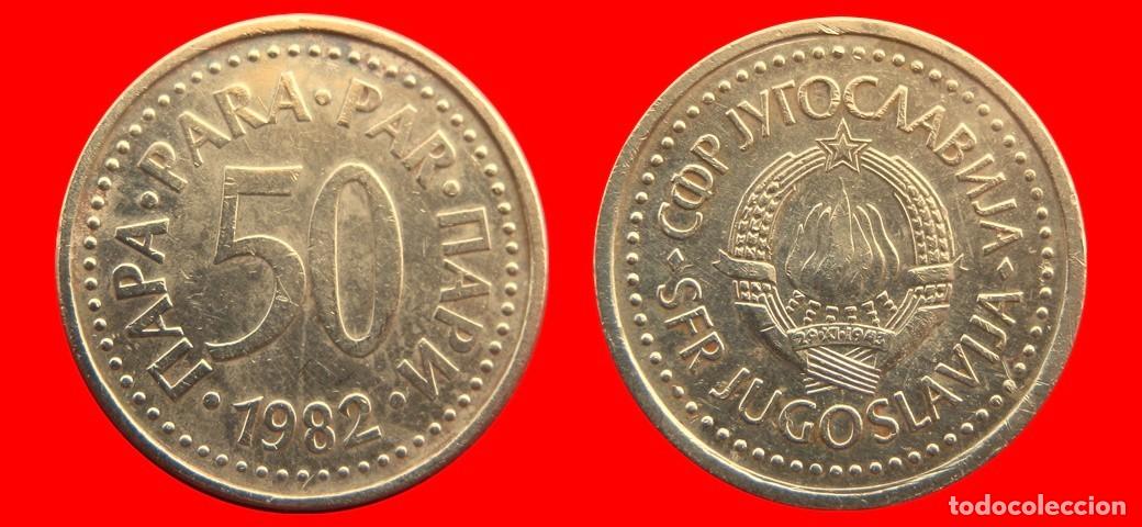 Monedas antiguas de Europa: 50 PARA 1982 YUGOSLAVIA-150190