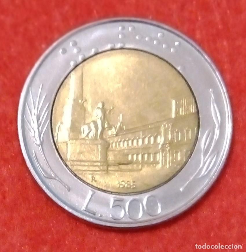 Monedas antiguas de Europa: MONEDA DE ITALIA 1985 - 500 LIRAS - BIMET&Aacute;LICA BRONCE-ALUMINIO/ACERO INOXIDABLE