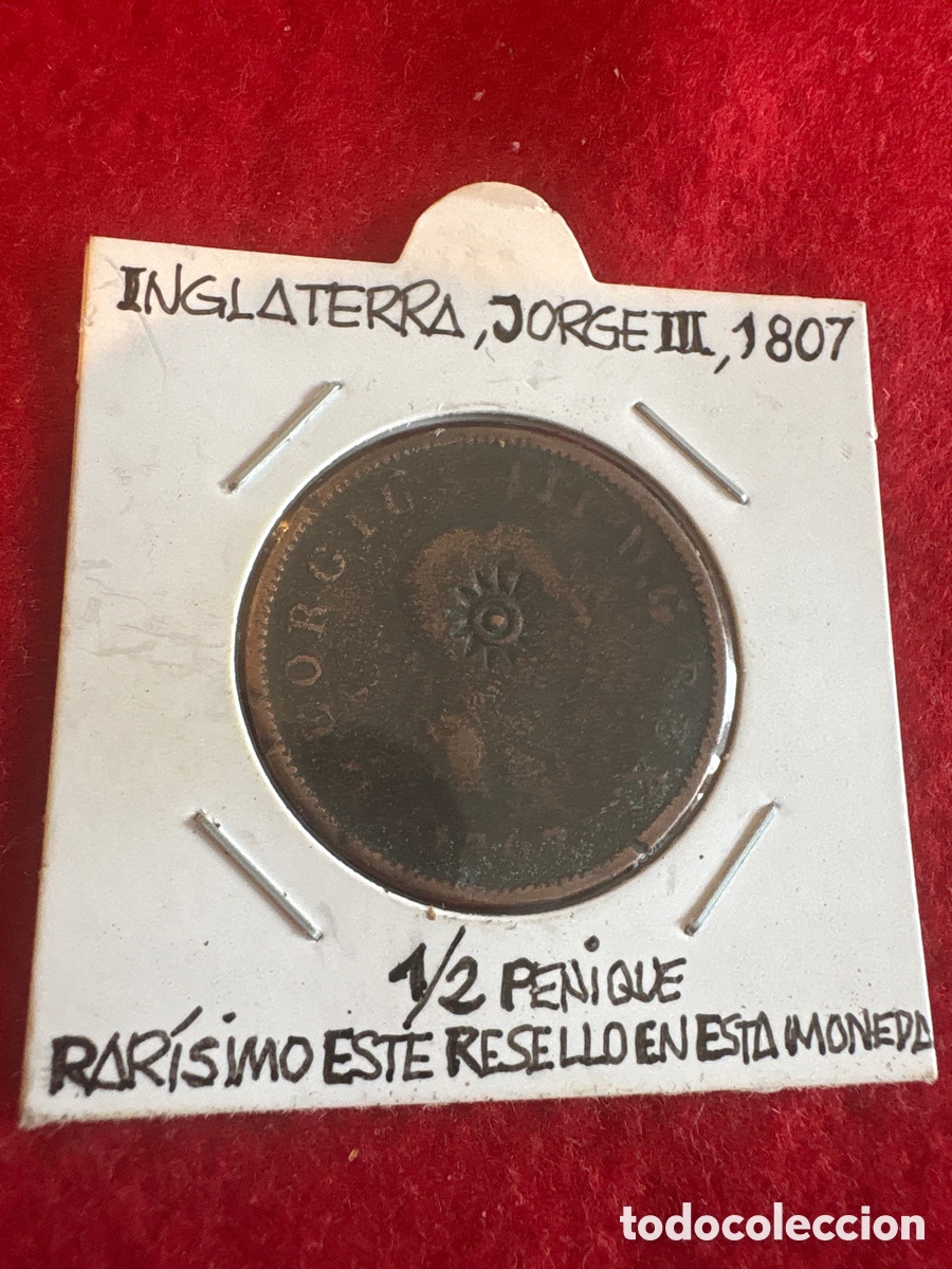 Monedas antiguas de Europa: Rar&iacute;simo resello en 1/2 penique 1807 Inglaterra, Jorge III (A1)