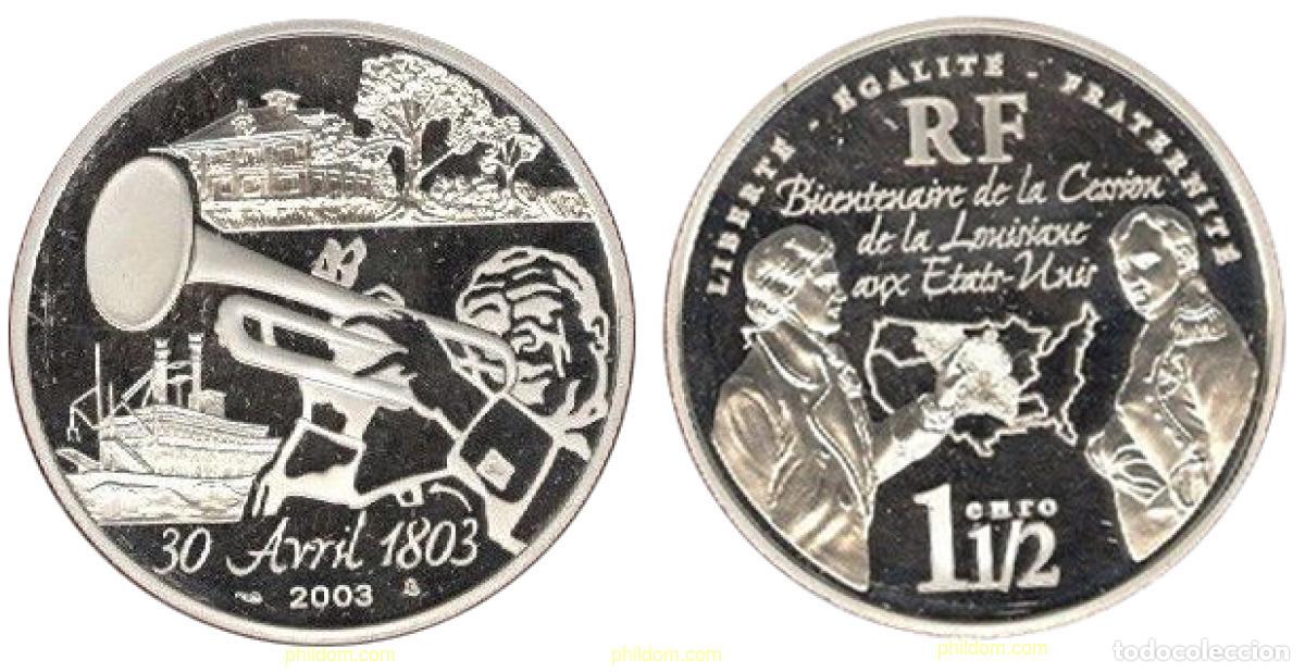 Monedas antiguas de Europa: 2008 FRANCIA 2003 2003 FRANCE 1.5 EURO LOUISIANA PURCH.JEFFERSON NAPOLEON ARMSTRONG .900
