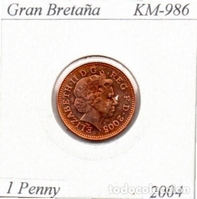 Monedas antiguas de Europa: GRAN BRETA&Ntilde;A 2004, 1 PENNY, KM-986, SC